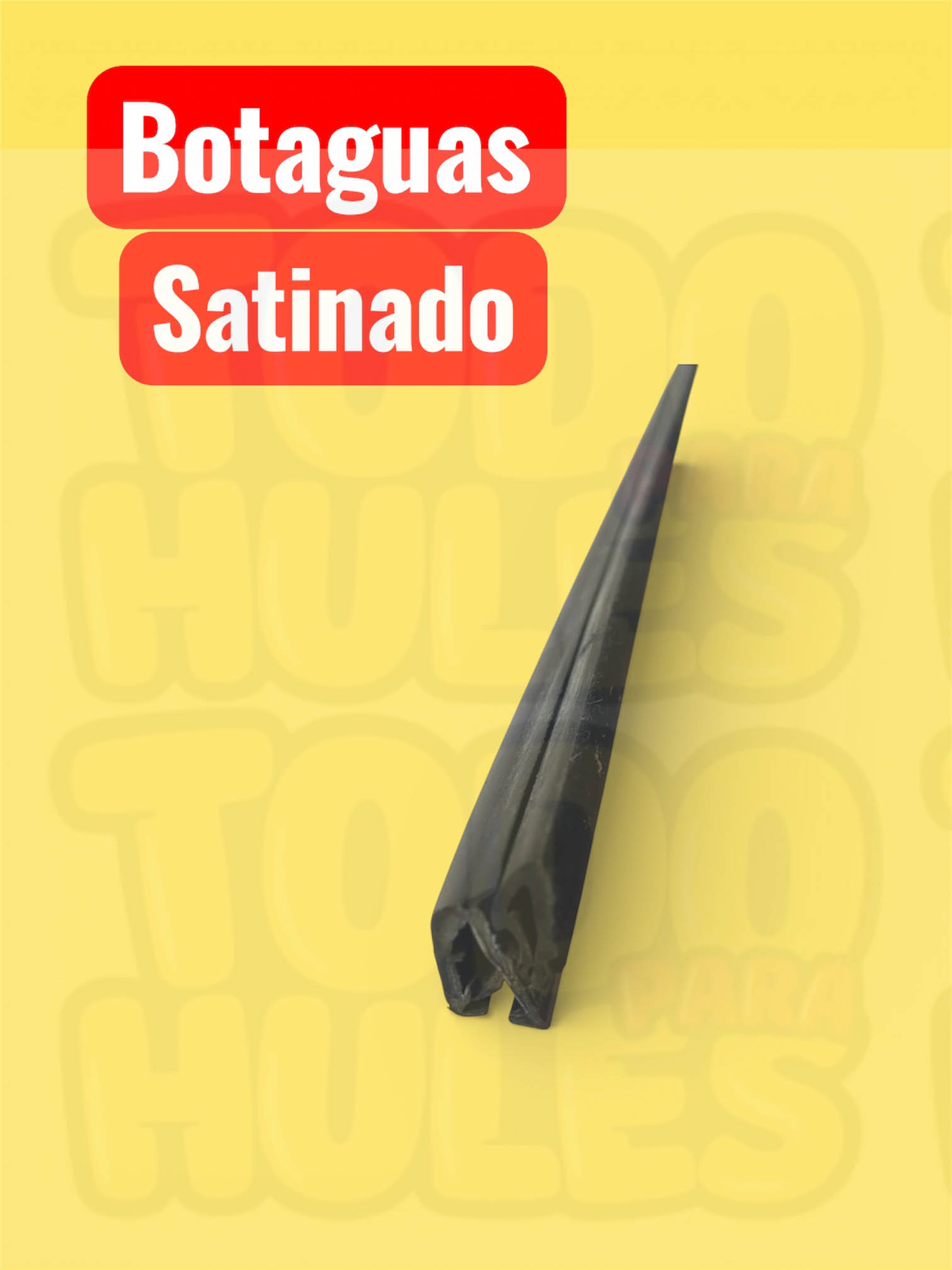 Botaguas satinado